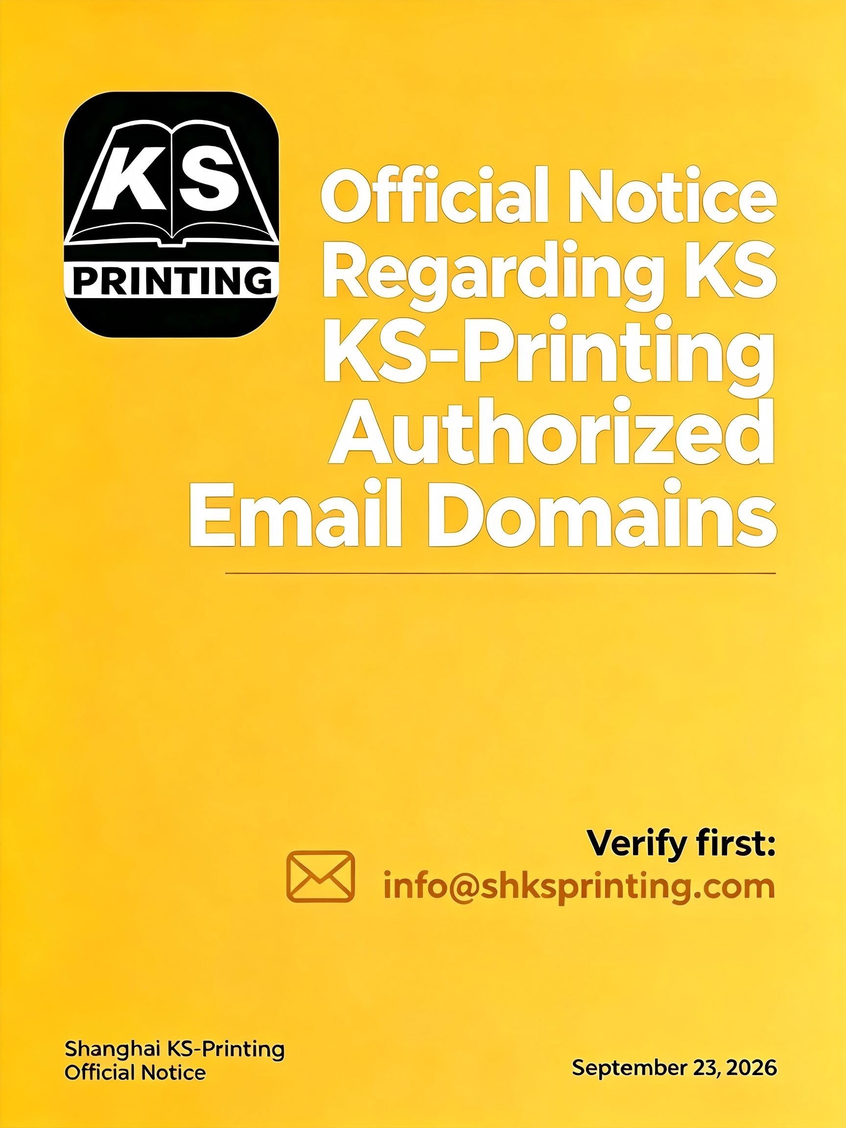 Official Notice Regarding KS Printing Authorized Email Domains